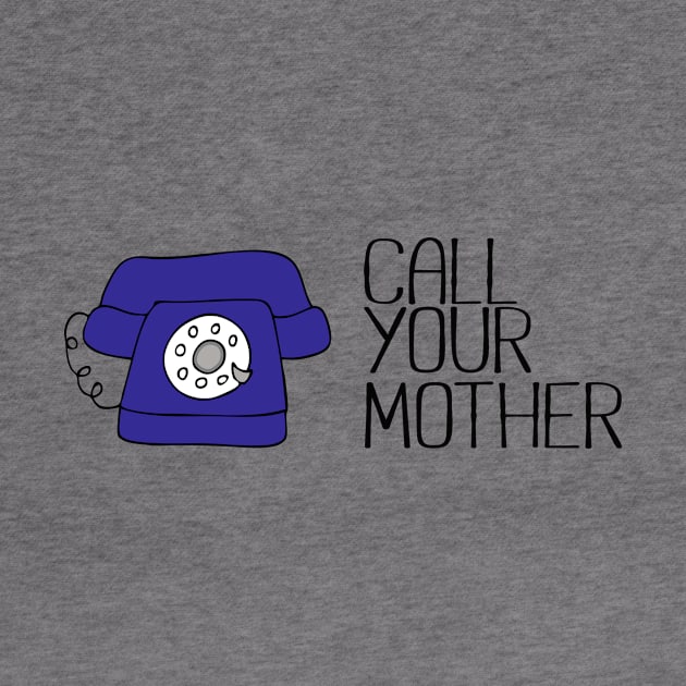 Call Your Mother by Girona